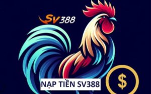 Nạp tiền SV388